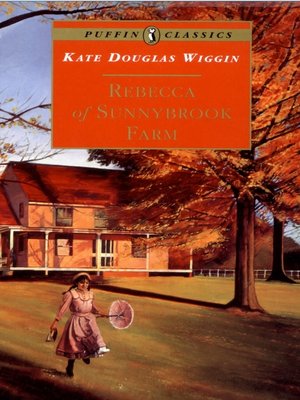 cover image of Rebecca of Sunnybrook Farm